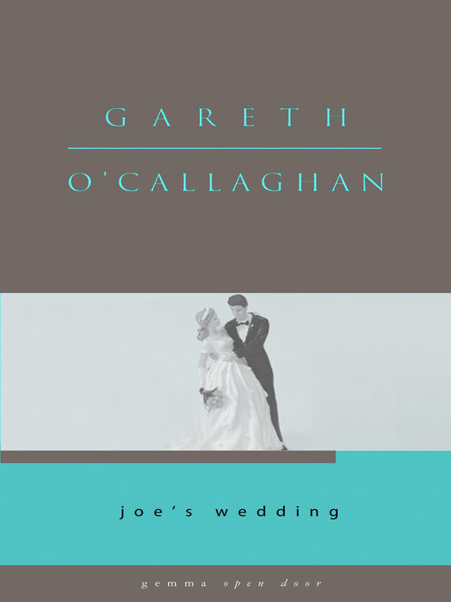 Title details for Joe's Wedding by Gareth O'Callaghan - Available